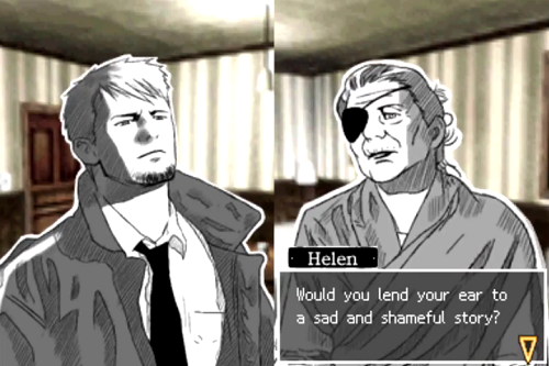 In Hotel Dusk, Helen asks Kyle, 'Would you lend your ear to a sad and shameful story?'