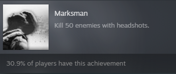 Marksman achievement: Kill 50 enemies with headshots